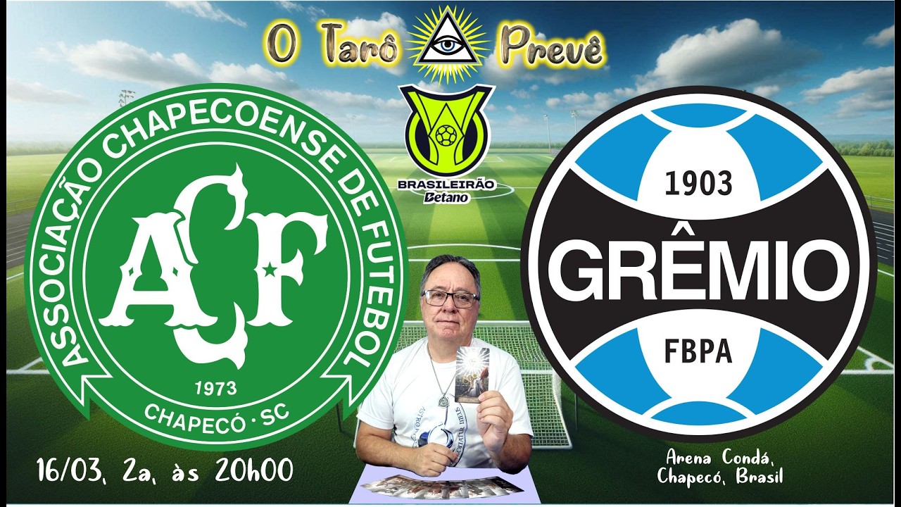 O Tarô Prevê   BRASILEIRÃO   Jogo entre Chapecoense e Grêmio