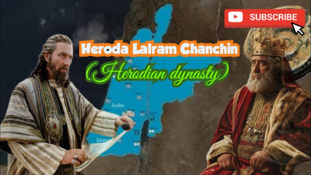 Heroda Lalram chanchin (Herodian dynasty)