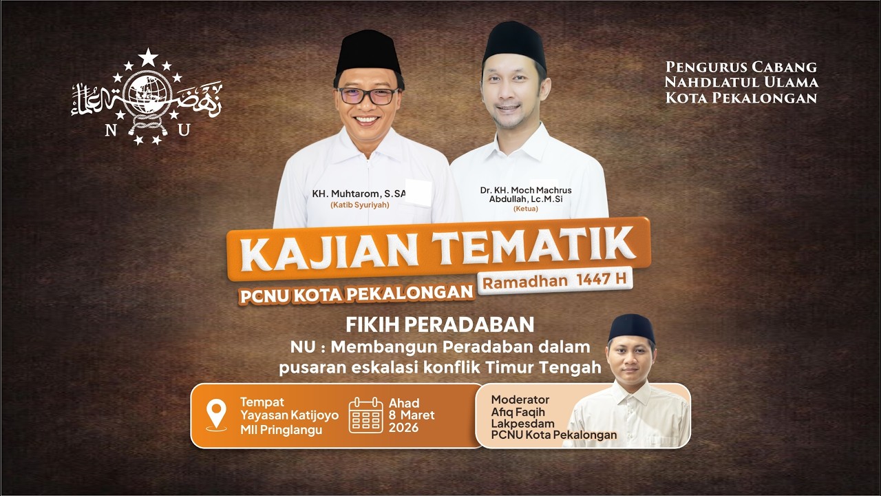 Kajian Tematik Ramadhan 1447 H. PCNU Kota Pekalongan #Day10