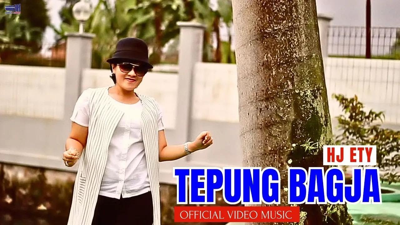 Tepung Bagja - Hj Ety - (Official Video)