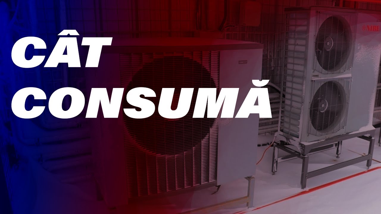 C&Acirc;T CONSUMĂ O POMPĂ DE CĂLDURĂ ?