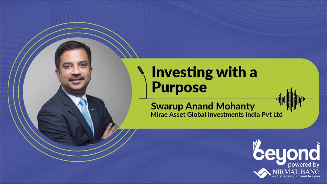 Swarup Mohanty, Mirae Asset Global Investments India With Rakesh Bhandari & Ritu Poddar, Nirmal Bang