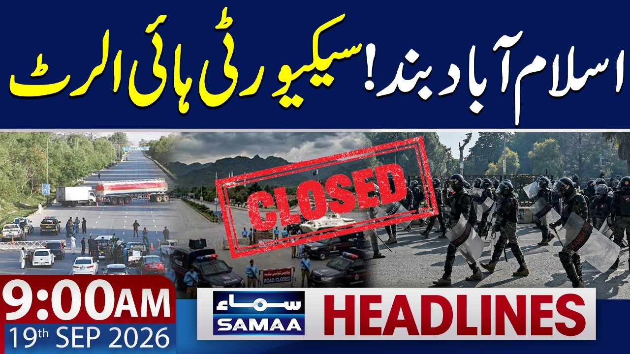 PTI Long March | Islamabad Closed | Security High Alert | 9 AM News Headlines | SAMAA TV