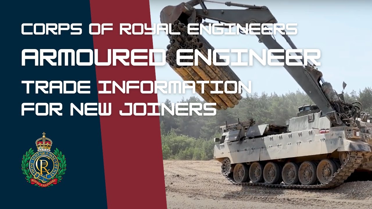 Corps of Royal Engineers - Armoured Engineer | New Joiner Trade Information