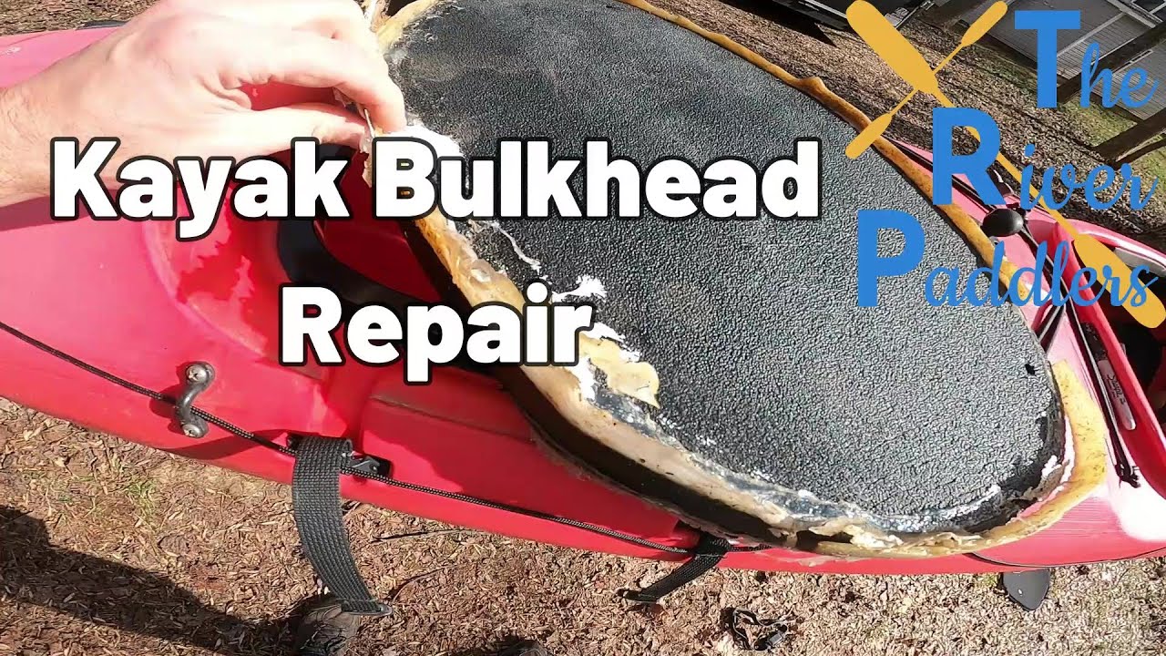 Kayak Bulkhead Repair