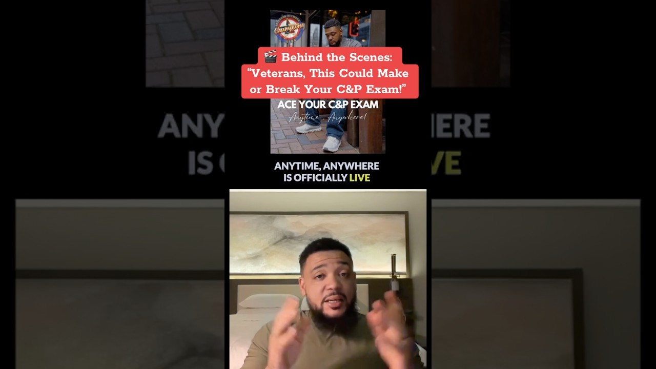 🎯 Veterans, This Could Make or Break Your C&P Exam! 🎯