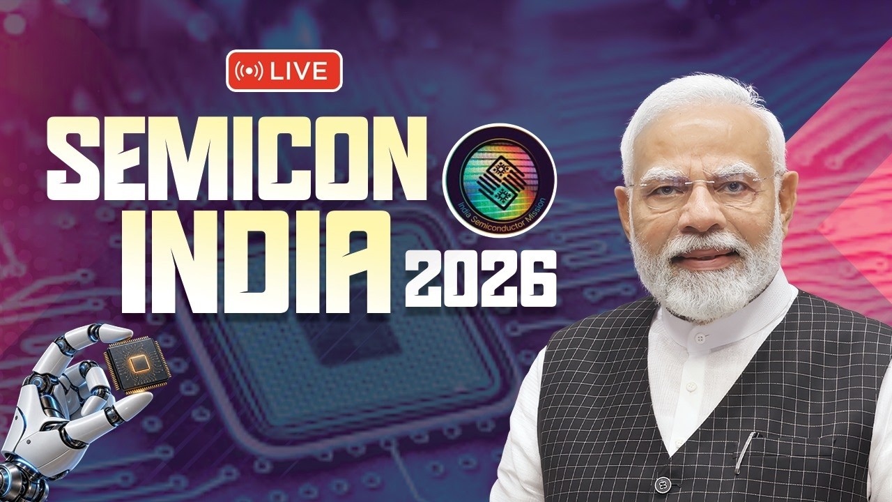 LIVE: PM Shri Narendra Modi inaugurates SEMICON India 2026