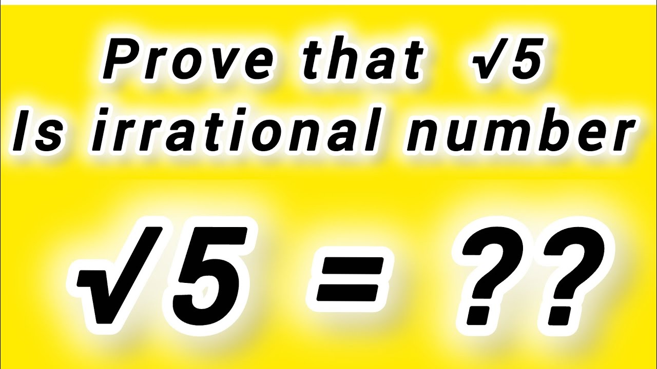 Prove that √5 is irrational number|| class 10th maths 