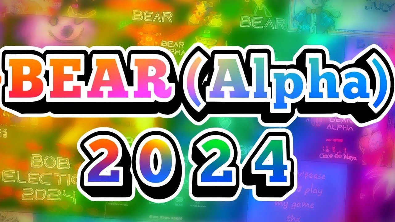 ¡BEAR (Alpha) 2024! | ¿EL MEJOR AÑO del JUEGO?