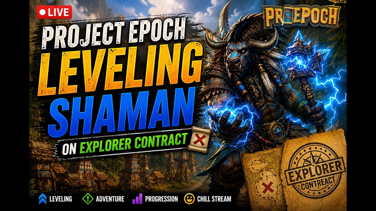 Project Epoch - Leveling Shaman on Explorer Contract