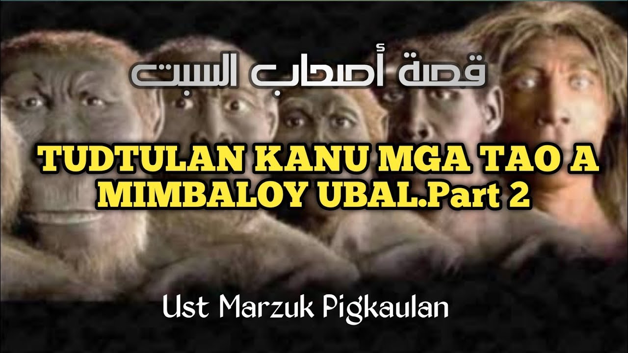 TUDTULAN KANU MGA TAO A MIMBALOY UBAL PART2