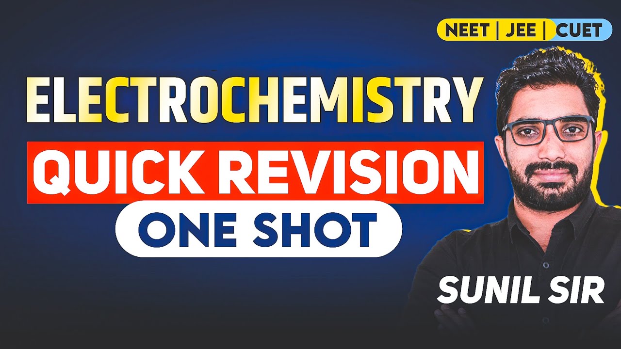 Electrochemistry Revision in One Shot for NEET2025 | #PhysicalChemistry Class 11 one shot