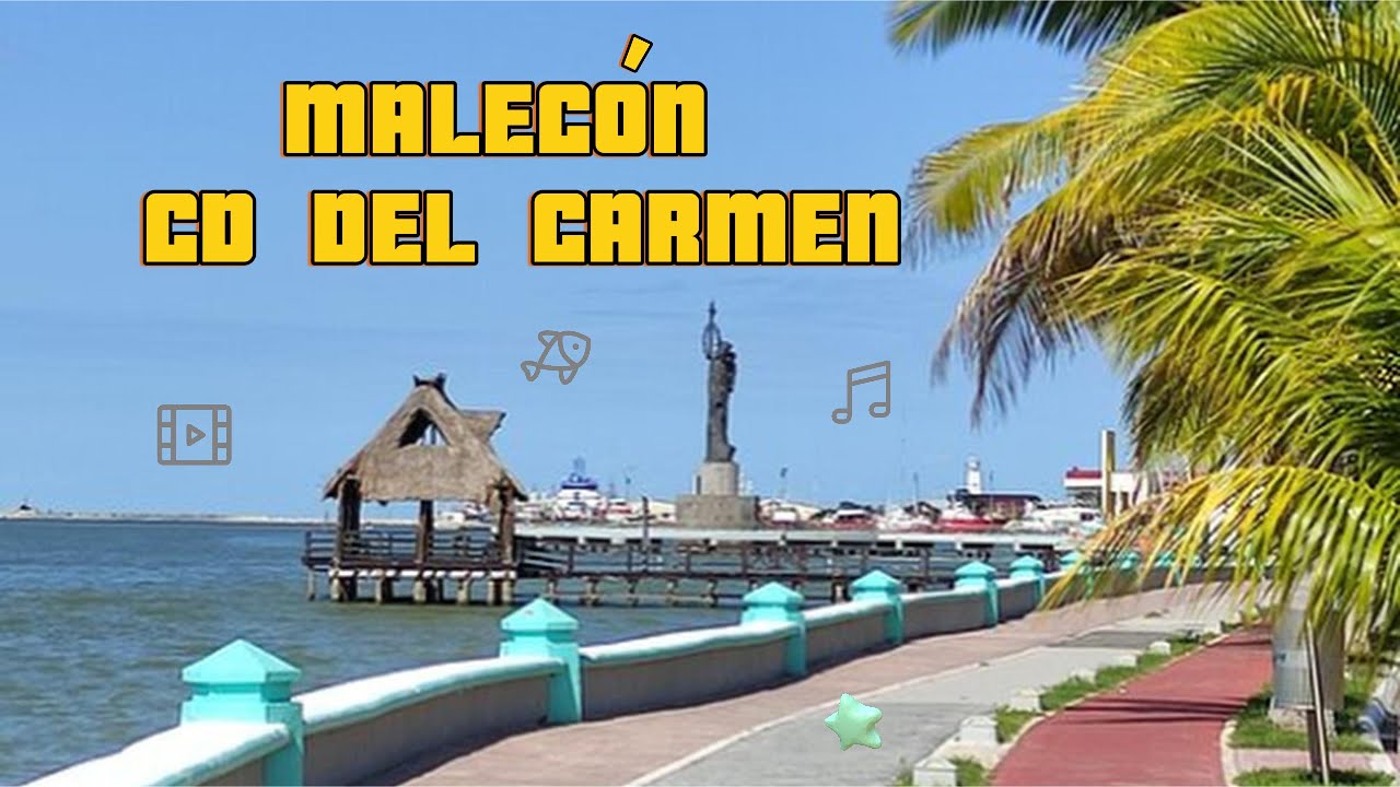 Malecón CD DEL CARMEN