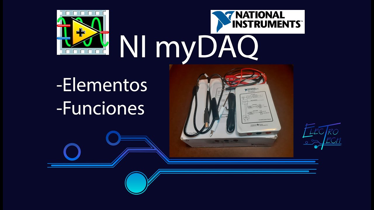NI myDAQ: INTRODUCCI&Oacute;N A LOS ELEMENTOS