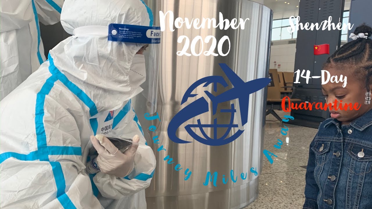 China&rsquo;s 14-Day Quarantine is......... (Moving Abroad) Shenzhen, China
