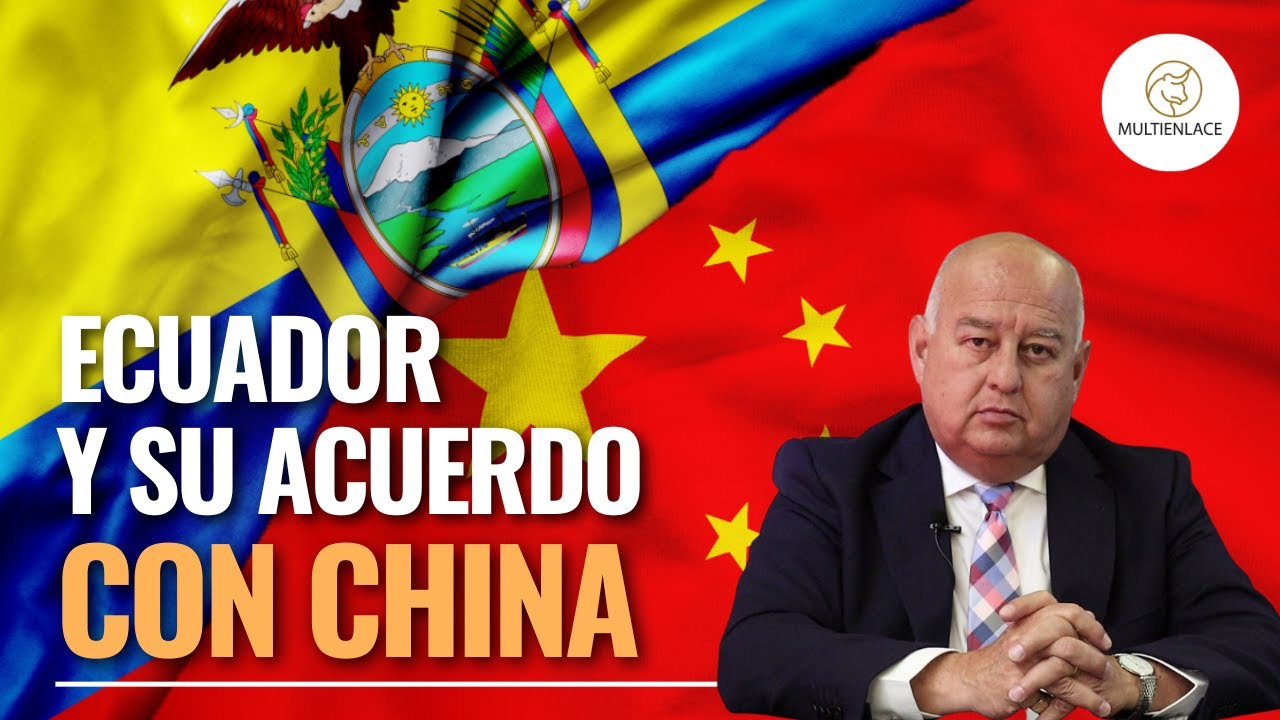Ecuador inicia acuerdo con China