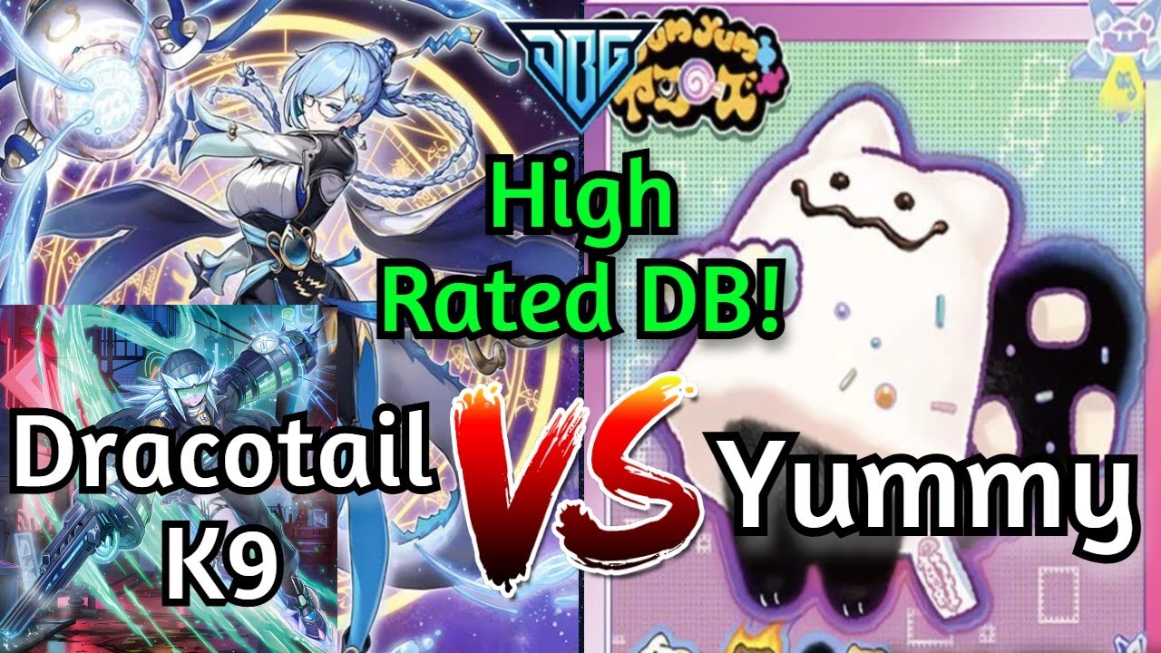 Dracotail K9 против Yummy High Rated DB Yu-Gi-Oh!