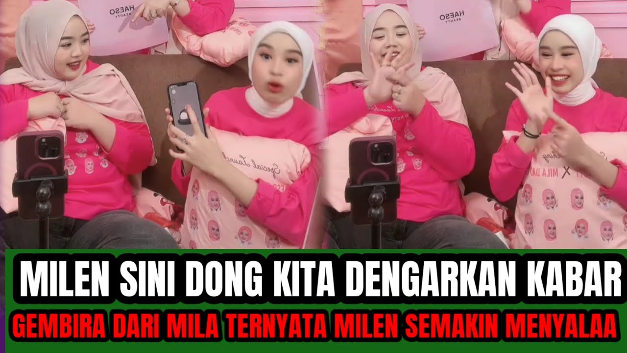 JANGAN DI SKIP‼️MILEN LOVERS SINI MERAPAT DENGARKAN KABAR GEMBIRA DARI MILA !