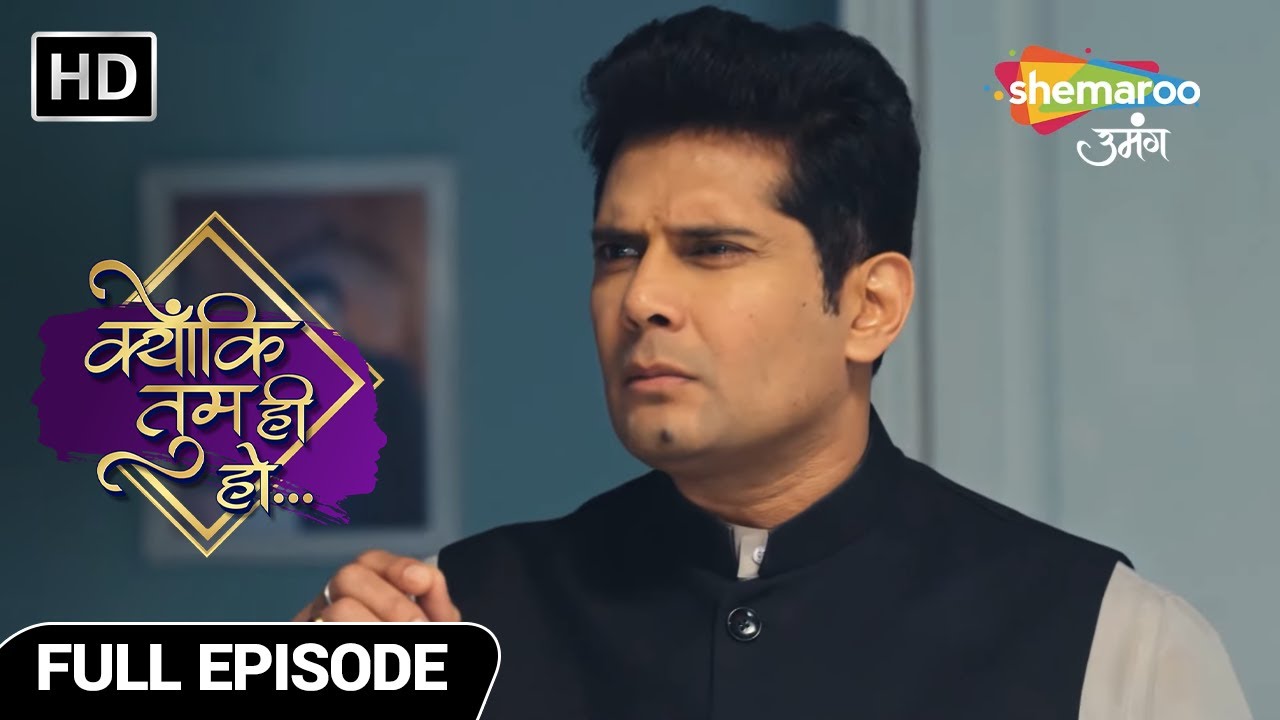 Kyunki Tum Hi Ho Hindi Drama Show | Full Episode | Karan Ne Padhi Kavya Ki Diary | Episode 56