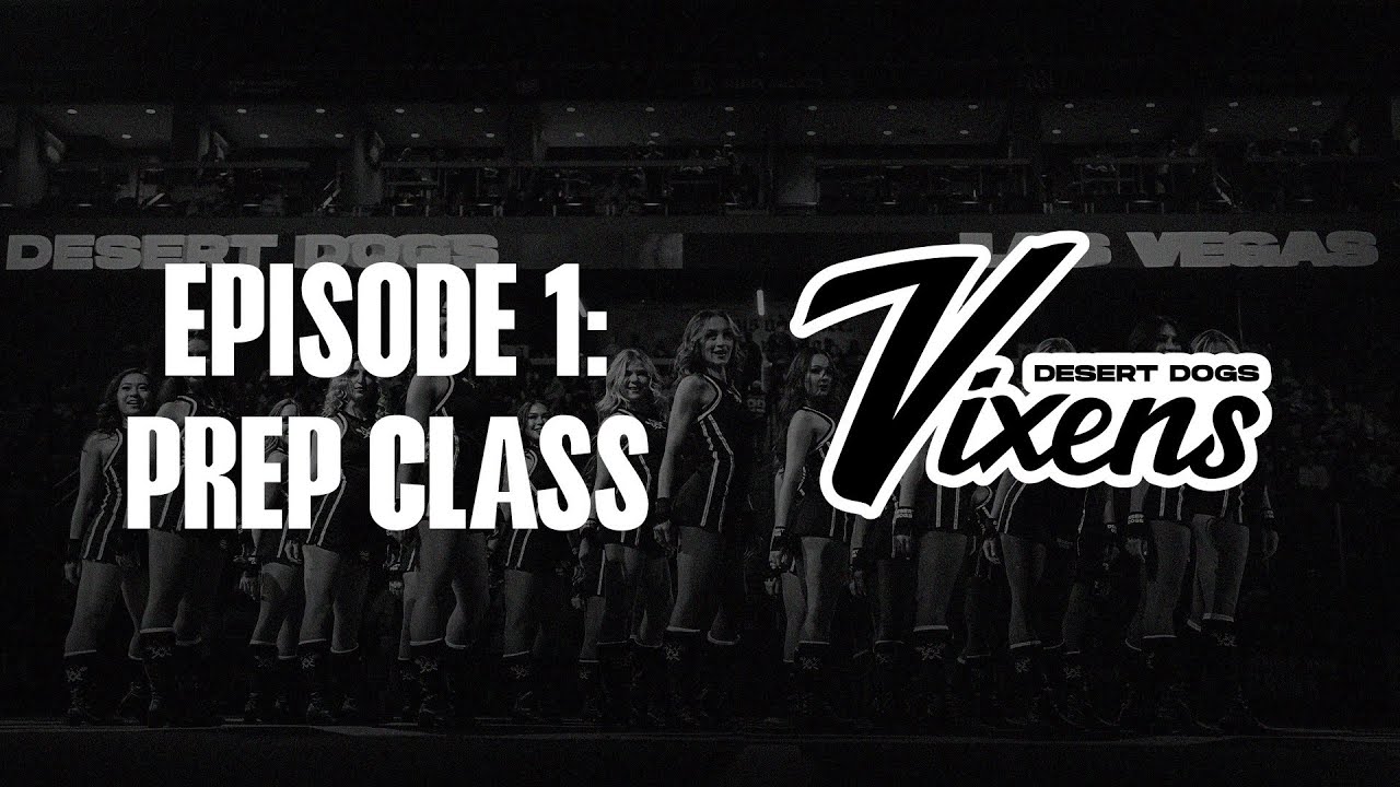 The Vixens: Episode 1 - Prep Class