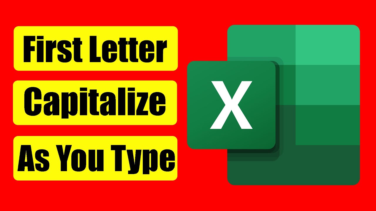How To Capitalize Only The First Letter Of A Sentence In Excel Automatically