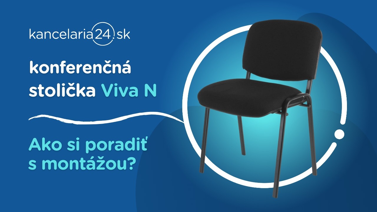 kancelaria24.sk | Konferenčná stolička Viva N: Ako si poradiť s montážou?