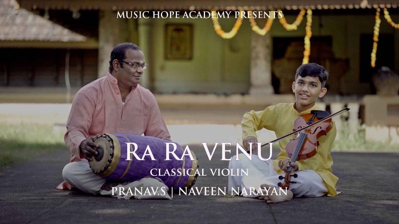 Ra Ra Venu | CLASSICAL VIOLIN | PRANAV.S | NAVEENA NARAYAN | MUSIC HOPE ACADEMY