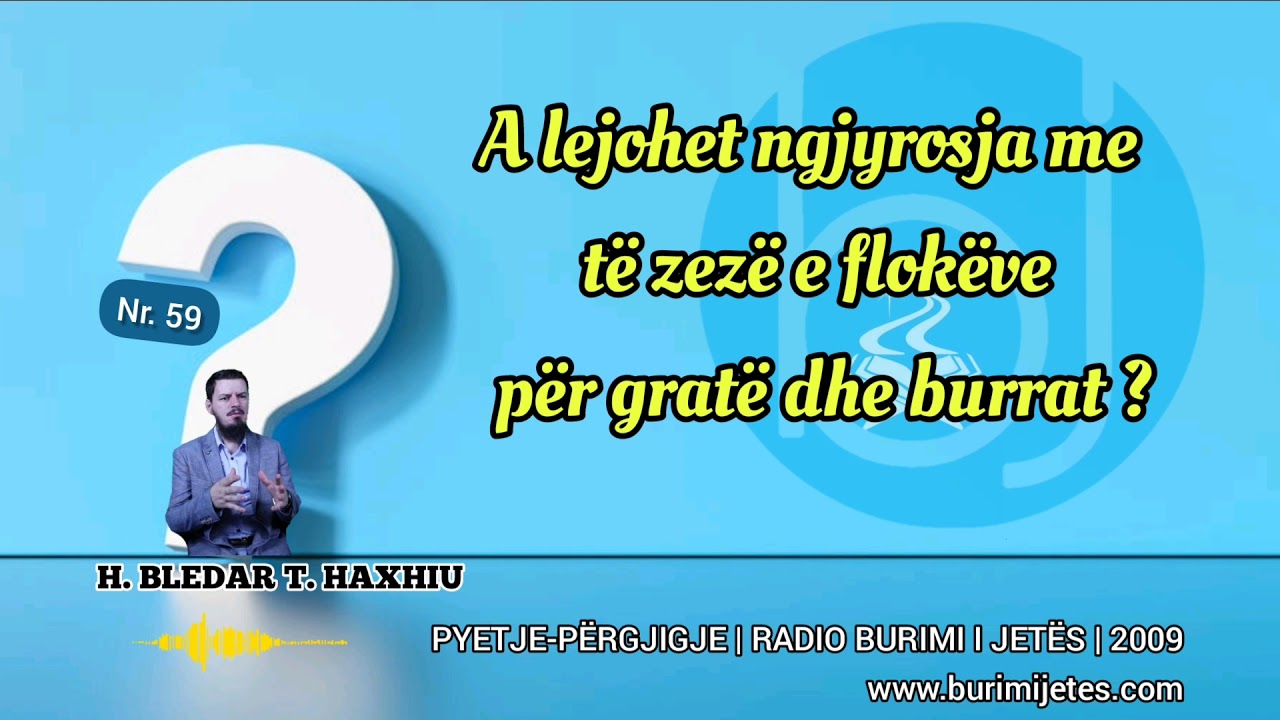 Pyetje - Përgjigje Nr. 59 | A lejohet ngjyrosja me të zezë e flokëve?