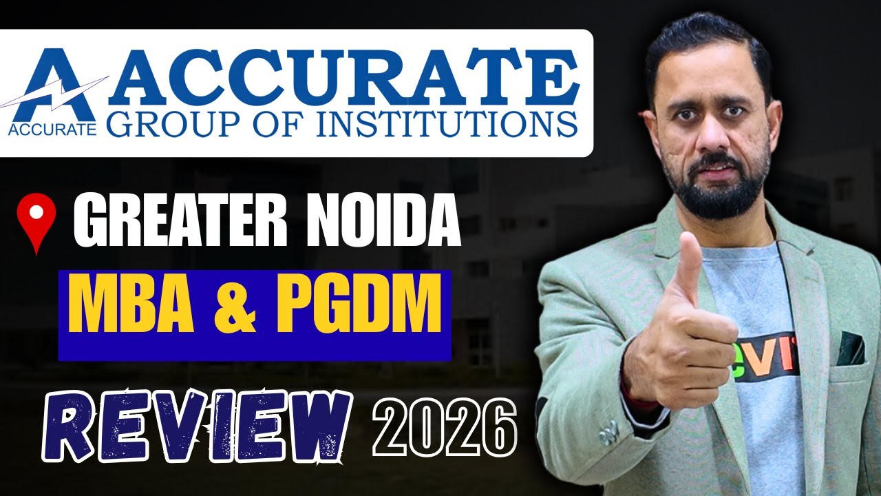 Accurate College Greater Noida MBA/PGDM Review 2026 | Fees, Placement & Reality