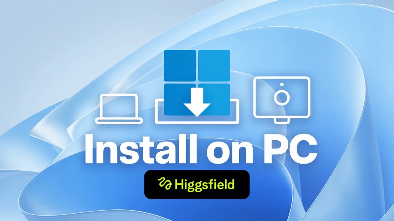 Install Higgsfield AI on Windows PC or Laptop (2026 Guide)