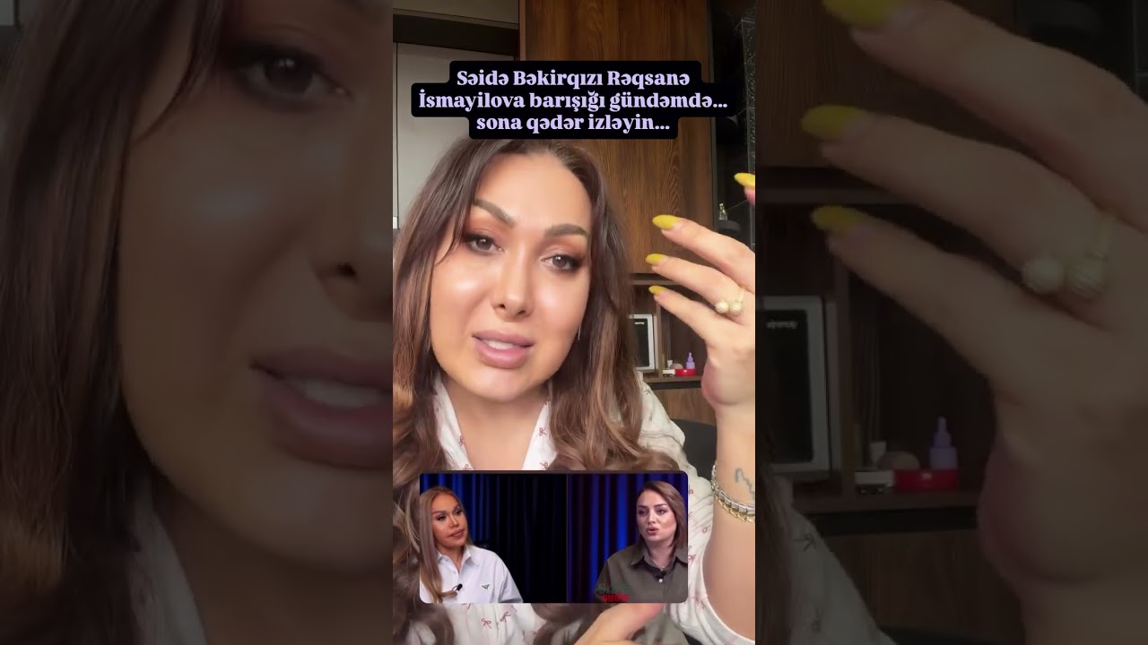 Sulibloqer Rəqsanə ilə Səidənin barışığından danışdı