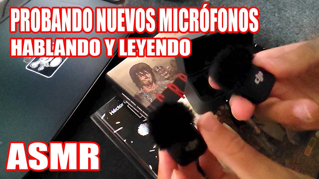 ASMR | Hablando y Leyendo para probar nuevos micrófonos 🎤