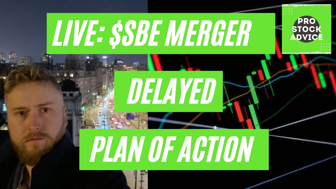 SBE Merger Delayed - Opening Bell Live Stream - Feb 12, 2021