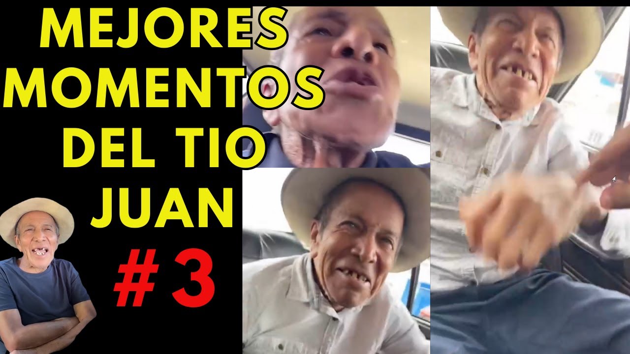 Recordando Los Mejores Momentos del Tío Juan 3😂🤣😆 Para no olvidarlo🔥