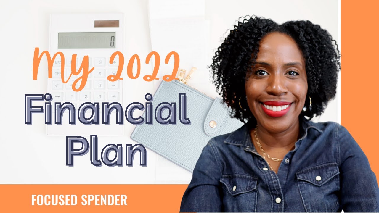 My 2022 Financial Strategy - Savings & Investments