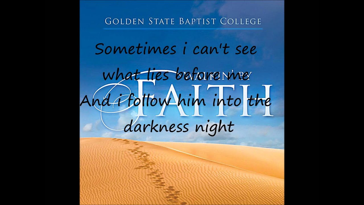 Walking By Faith-lyrics