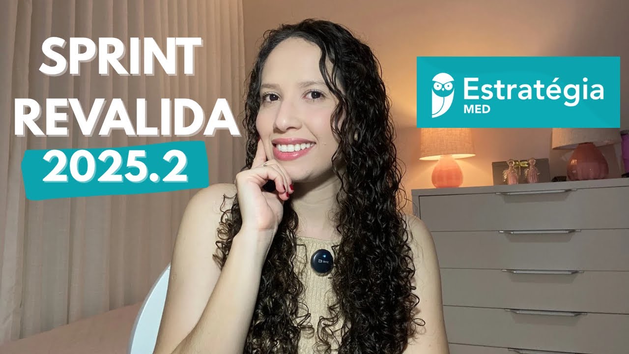 Sprint Revalida do Estratégia Med: seu aliado para passar no Revalida 2025.2!