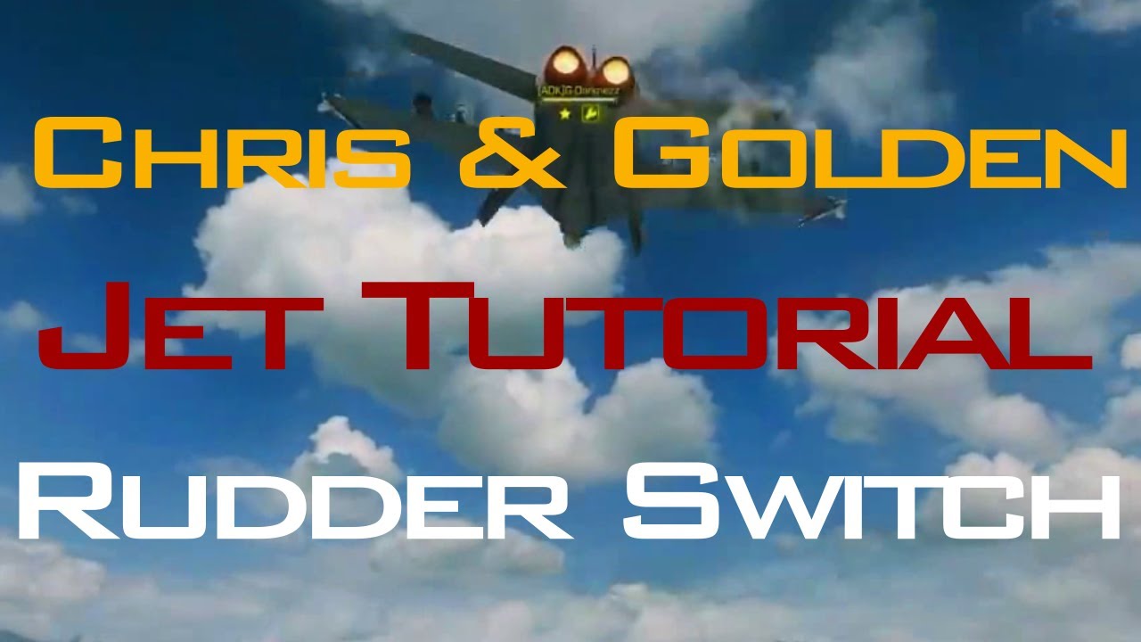 Chris & Golden Jet Tutorials 9 - Rudder Switches (Switches Get Bitches)