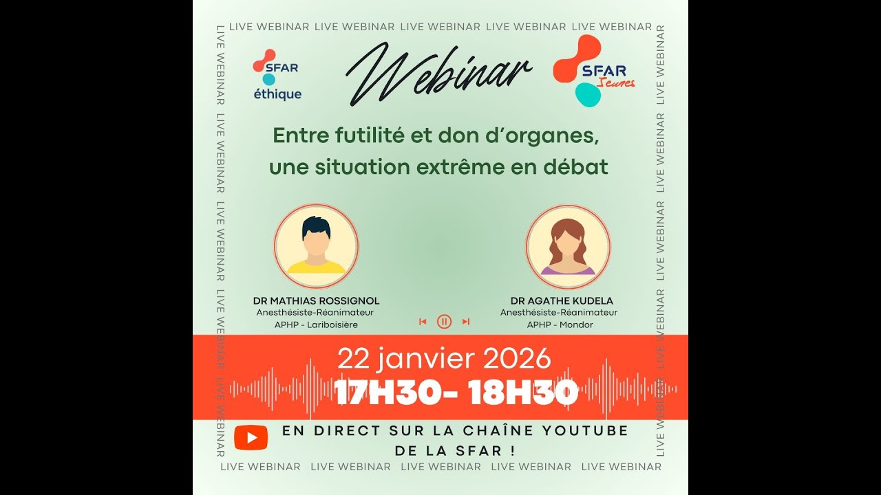Webinaire Jeunes / Ethique - Entre futilité et don d'organes, une situation extrême en débat
