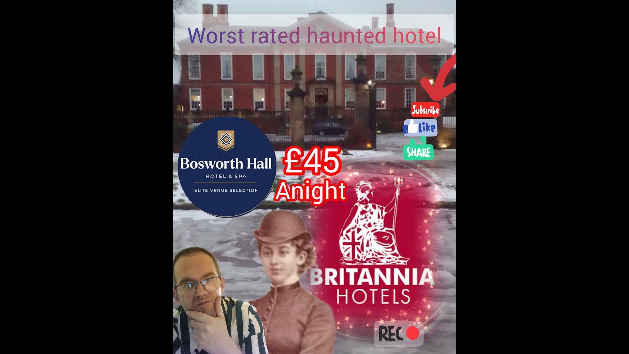 Bosworth hall hotel & spa worst rated hotel  {is it really that bad}