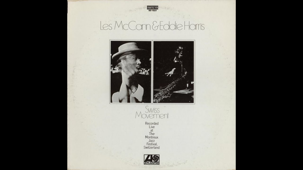 Les mcCann & Eddie Harris  you got it your soulness