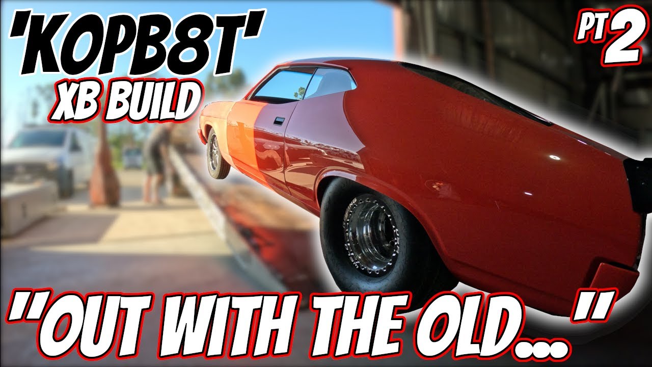 OUT WITH THE OLD, IN WITH THE NEW! XB Coupe build - Part 2