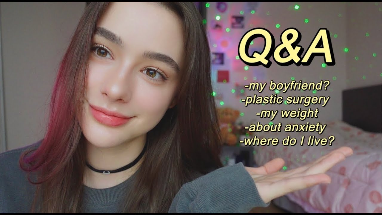 Q&A ♡ где я сейчас живу | мой парень | как я справляюсь с тревогой | пластическая операция | мой вес