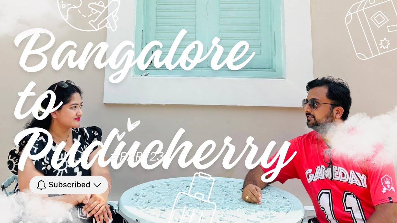 Road Trip from Bangalore to Pondicherry by Car | Route Info | Best Route | Road Condition