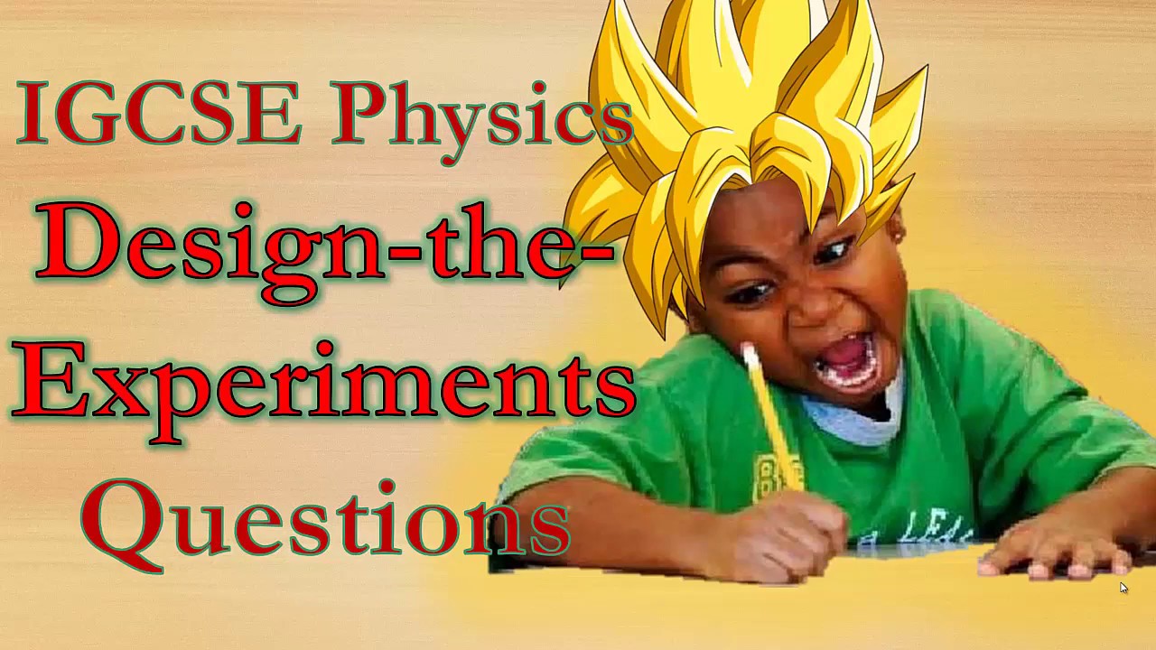 #IGCSE #Physics Design-the-Experiments Questions @ #Paper6 (**For 2017 candidates ONWARDS**)