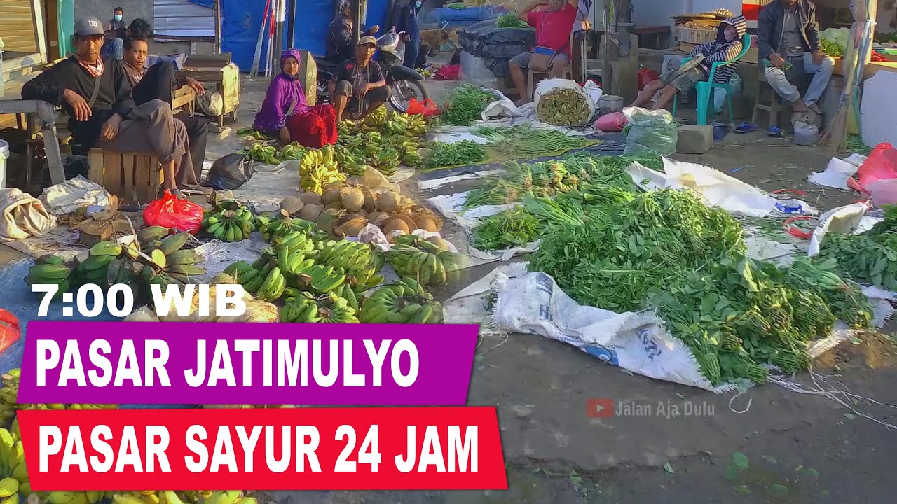 SUASANA PAGI HARI DI PASAR JATIMULYO LAMPUNG SELATAN - JALAN AJA DULU