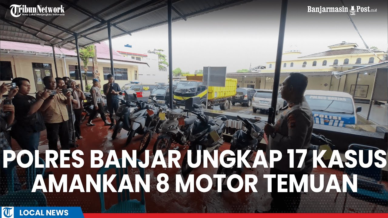 Polres Banjar Ungkap 17 Kasus Dalam Operasi Jaran Intan 2026, Ini Modus Pelaku Embat Motor Korban
