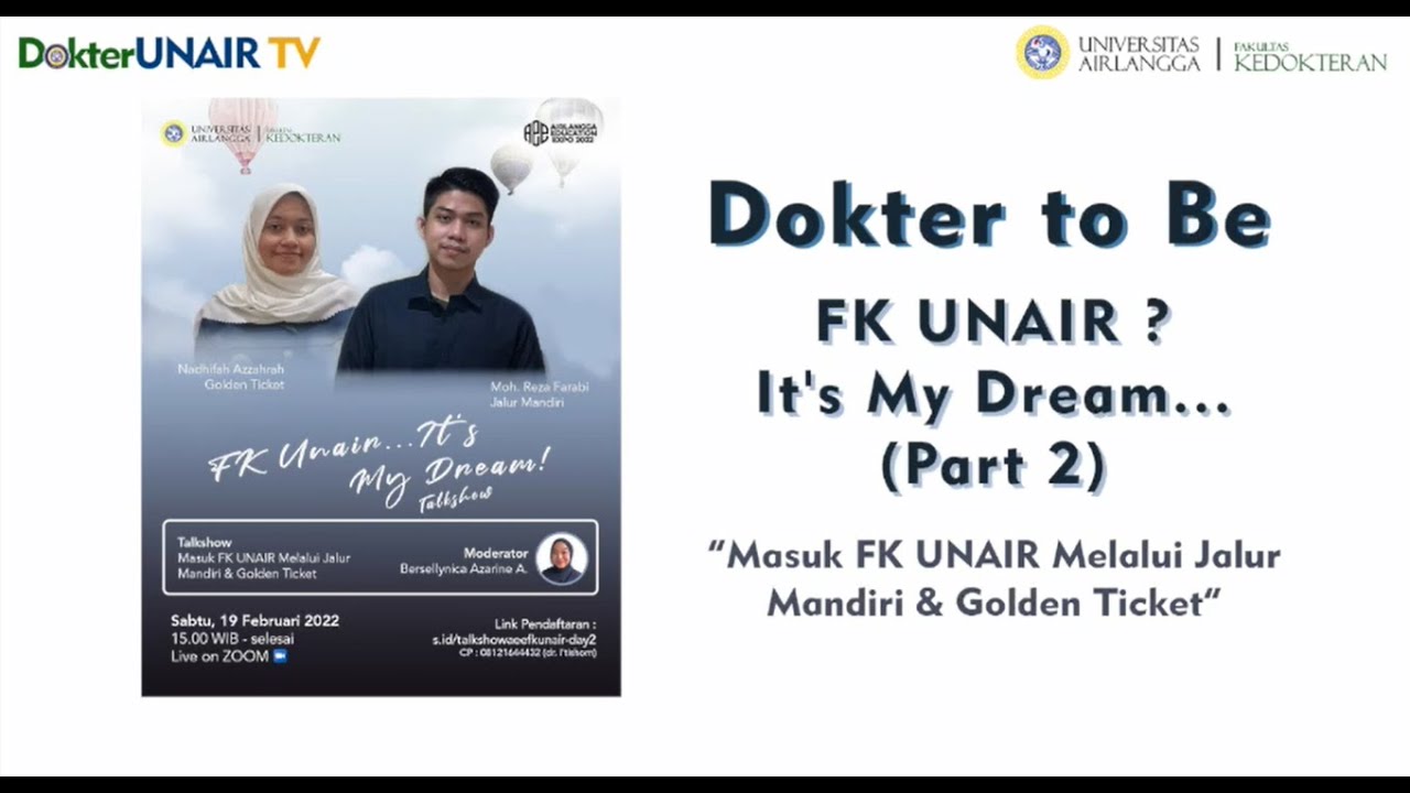 Dokter to Be: “FK UNAIR? It’s My Dream” part 2