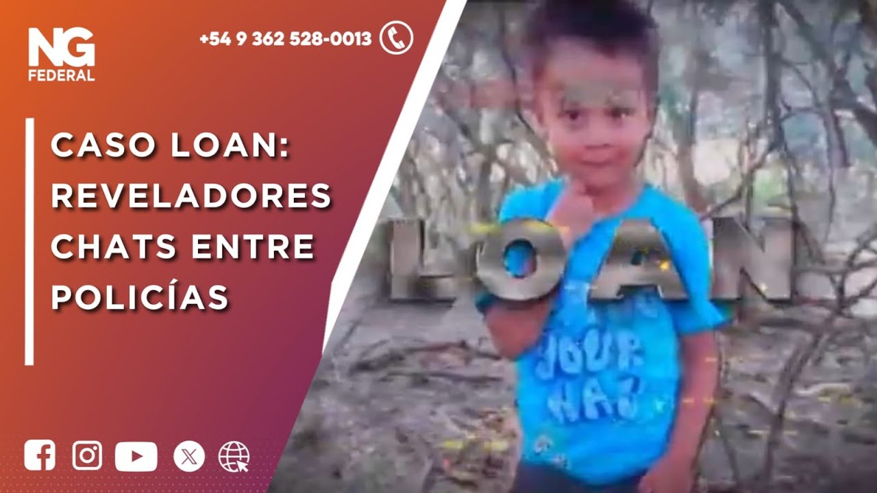 🔴 Caso Loan: chats entre polic&iacute;as revel&oacute; que el nene habr&iacute;a sido entregado por sus t&iacute;os