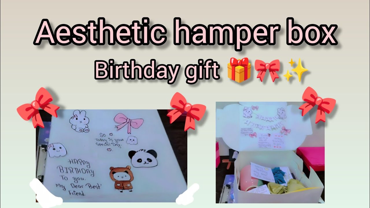 Gift hamper box ✨🎀 | aesthetic | gift box for best friend 